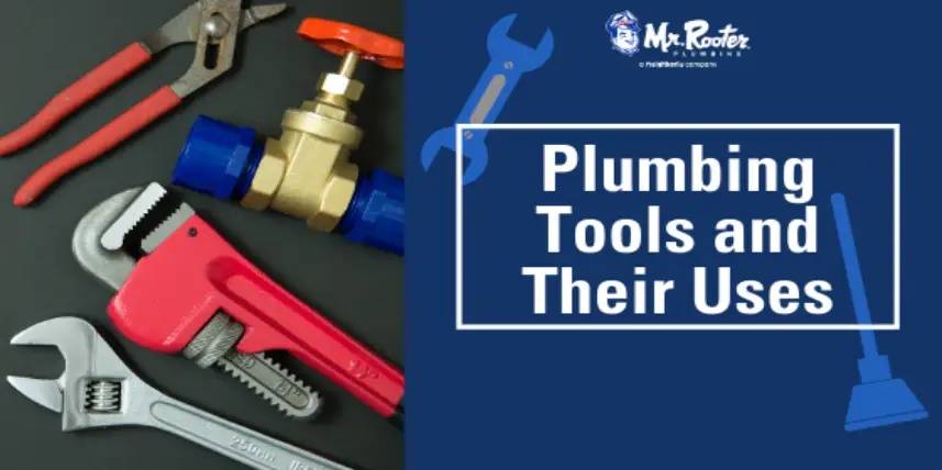 Plumbing tools and their uses